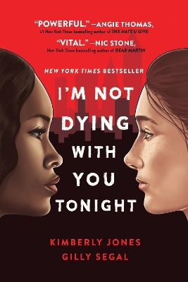 I'm Not Dying with You Tonight - Gilly Segal, Kimberly Jones