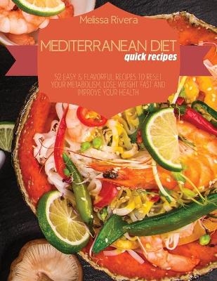 Mediterranean Diet Quick Recipes