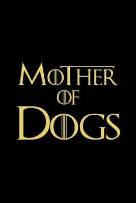 Mother of Dogs Book
