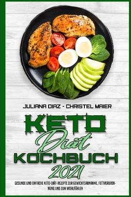 Keto-Diät-Kochbuch 2021