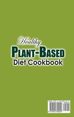 Healthy Plant-Based Diet Cookbook; Prep-and-Go Recipes for Long-Term Healing - Allie Brick