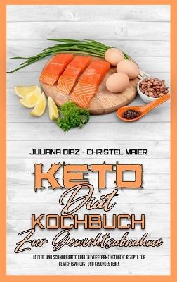 Keto-Diät-Kochbuch Zur Gewichtsabnahme