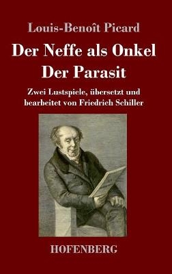 Der Neffe als Onkel, Der Parasit