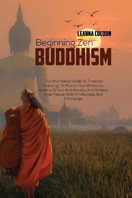 Beginning Zen Buddhism