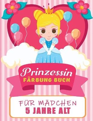 Prinzessin Färbung Buch für Kinder 5 Jahre alt