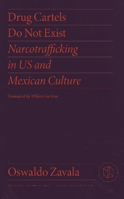 Drug Cartels Do Not Exist