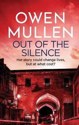 Out Of The Silence -  Owen Mullen