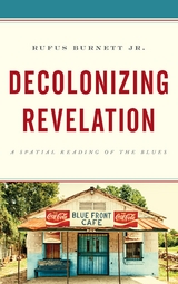 Decolonizing Revelation -  Rufus Burnett Jr.