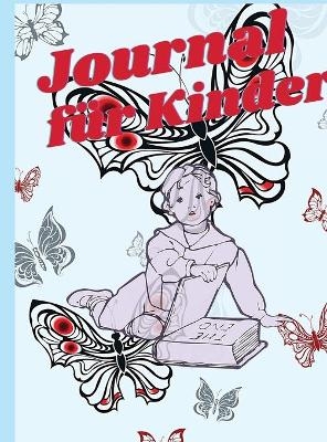 Journal f&uuml;r Kinder - Dobre Viorel Stefan