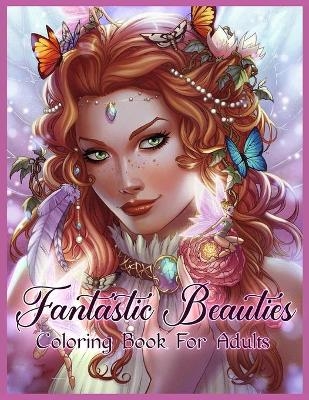 Fantastic Beauties - Lenard Vinci Press