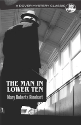 Man in Lower Ten -  Mary Roberts Rinehart