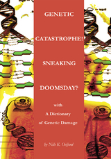Genetic Catastrophe! Sneaking Doomsday? - Nils K. Oeijord