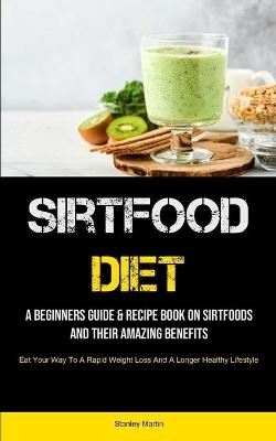 Sirtfood Diet