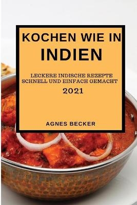 Kochen Wie in Indien 2021