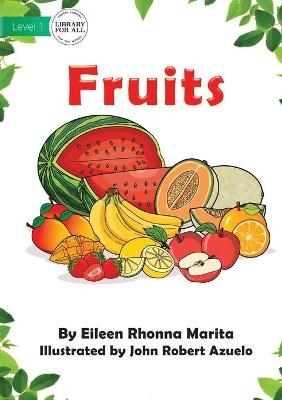 Fruits - Eileen Rhonna Marita