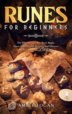 Runes for Beginners - Amber Logan