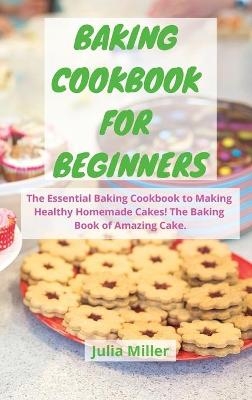 Baking Cookbook for Beginners