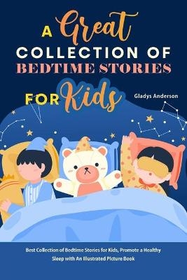 A Great Collection of Bedtime Stories for Kids