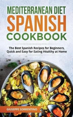 Mediterranean Diet Spanish Cookbook - Giuseppe Sorrentino