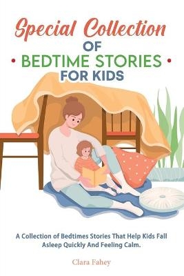 Special Collection of Bedtime Stories for Kids