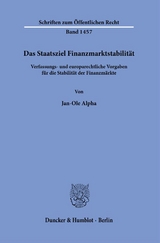 Das Staatsziel Finanzmarktstabilit&auml;t. - Jan-Ole Alpha