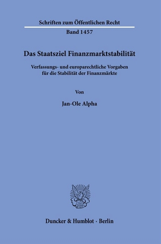 Das Staatsziel Finanzmarktstabilität.
