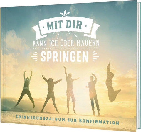Mit dir kann ich &uuml;ber Mauern springen - Thomas Erne, Stephan Sigg