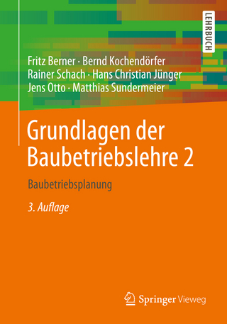 Grundlagen der Baubetriebslehre 2