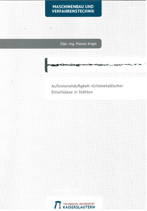 Auftretensh&auml;ufigkeit nichtmetallischer Einschl&uuml;sse in St&auml;hlen - Marcel Angst