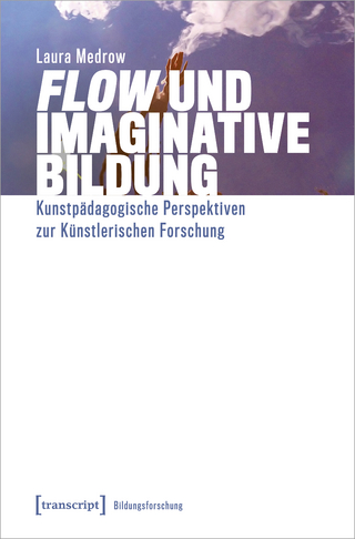 »Flow« und Imaginative Bildung