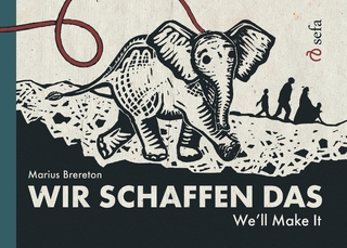 Wir schaffen das – We'll Make It