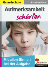 Aufmerksamkeit sch&auml;rfen / Grundschule - Roswitha Wurm