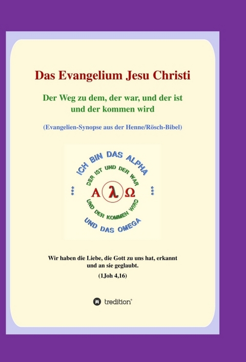 Das Evangelium Jesu Christi - Georg P. Loczewski