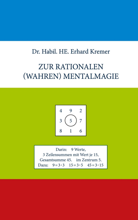 Zur rationalen (wahren) Mentalmagie - Erhard Kremer
