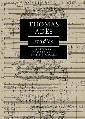 Thomas Adès Studies