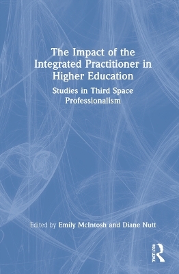 The Impact of the Integrated Practitioner in Higher Education - 