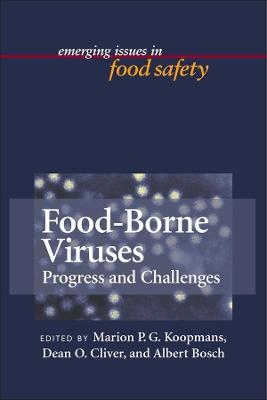 Food&ndash;Borne Viruses &ndash; Progress and Challenges - MP Doyle