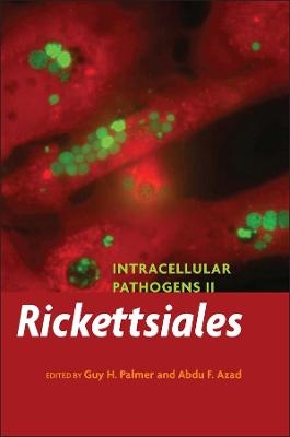Intracellular Pathogens II &ndash; Rickettsiales - GH Palmer