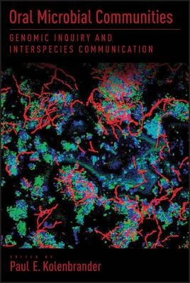 Oral Microbial Communities – Genomic Inquiry and Interspecies Communication