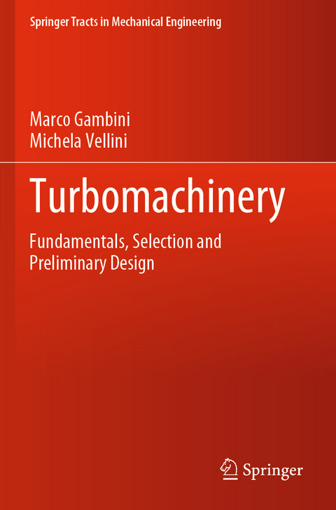 Turbomachinery - Marco Gambini, Michela Vellini