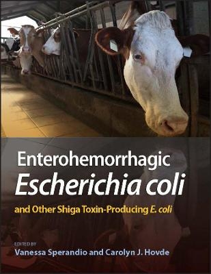Enterohemorrhagic Escherichia coli and Other Shiga  Toxin&ndash;Producing E. coli - V Sperandia