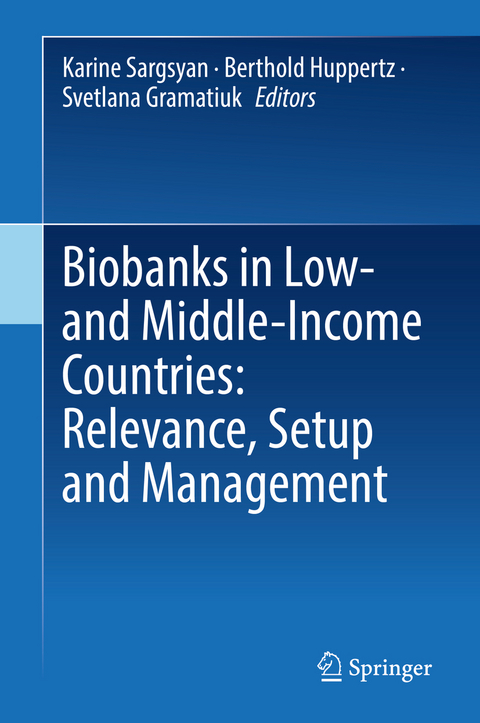 Biobanks in Low- and Middle-Income Countries: Relevance, Setup and Management - 