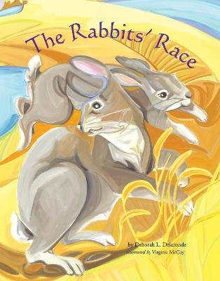 The Rabbit's Race - Deborah L Delaronde