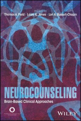 Neurocounseling &ndash; Brain&ndash;Based Clinical Approaches - TA Field