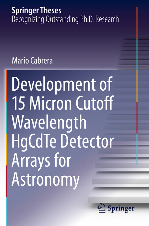 Development of 15 Micron Cutoff Wavelength HgCdTe Detector Arrays for Astronomy - Mario Cabrera