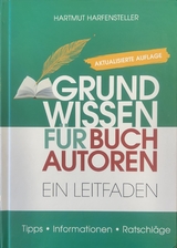 Grundwissen f&uuml;r Buchautoren - Hartmut Harfensteller