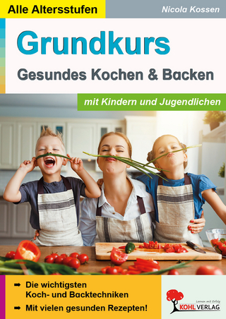 Grundkurs gesundes Kochen und Backen mit Kindern und Jugendlichen