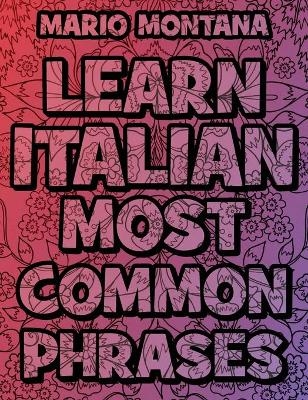 Learn Italian Most common phrases - COLOR AND LEARN ITALIAN