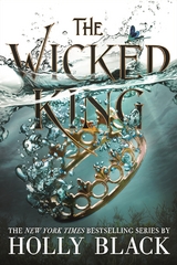 Wicked King (The Folk of the Air #2) -  Holly Black