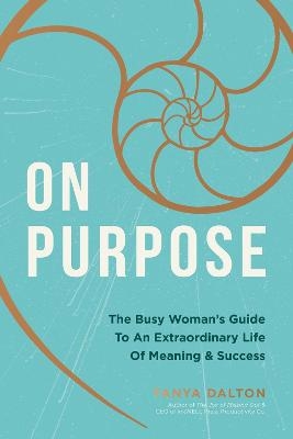On Purpose - Tanya Dalton